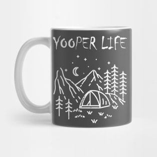 YOOPER LIFE CAMPING Mug